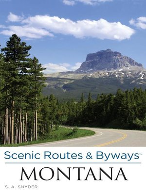 cover image of Scenic Routes & Byways Montana